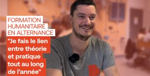 “Avec l’alternance, on apprend vraiment en faisant” : Martin, futur responsable RH et Finances humanitaire, témoigne