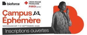 Campus Éphémère 2026 Madagascar par Bioforce en partenariat avec Croix-Rouge Française Piroi Center - Inscriptions ouvertes